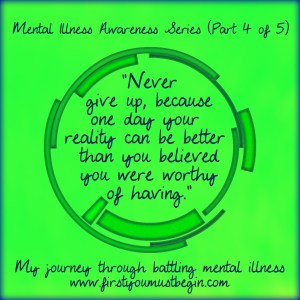 Mental Illness Awareness Part 4